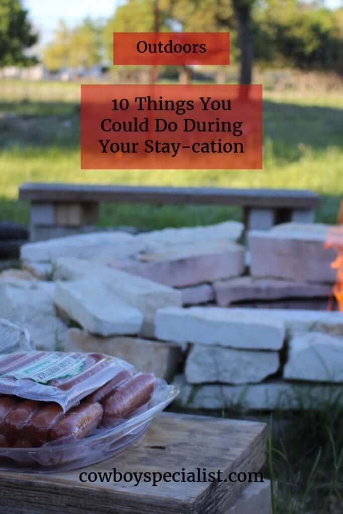 10 Things You Could Do During Your Stay-cation
