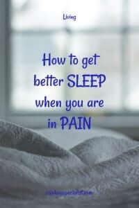 How to get better sleep when you are in pain