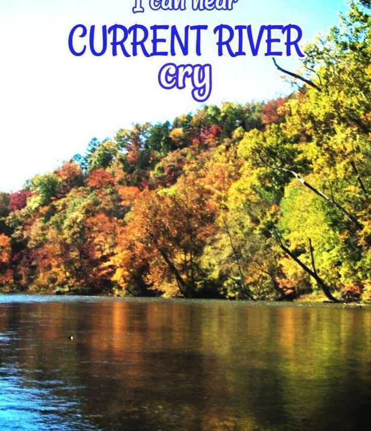 I can hear Current River Cry: Her Story