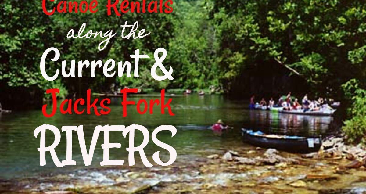Canoe Rentals along the Current and Jacks Fork Rivers