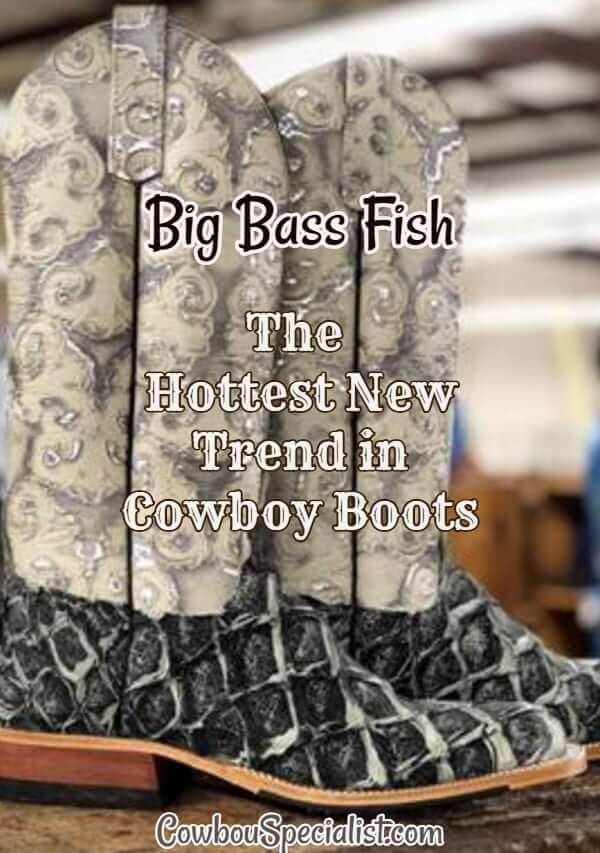 Big Bass Fish Boots: The hottest trend in cowboy boots today