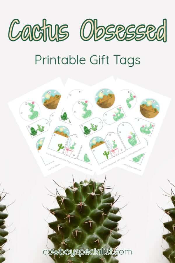 Cactus Obsessed Printable Gift Tags