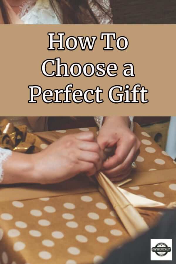 How To Choose A Perfect Gift