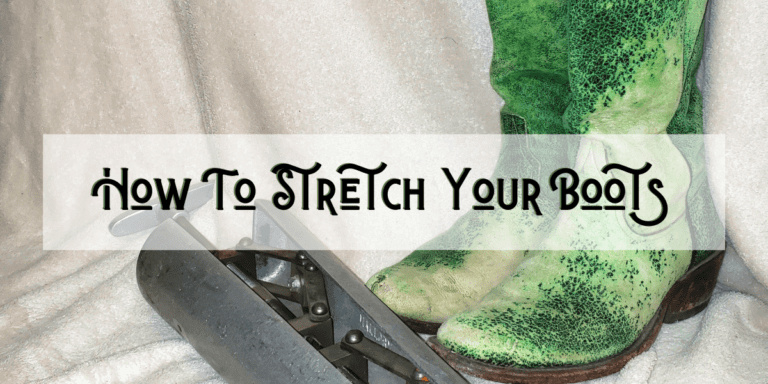 How To Stretch Your Boots (
