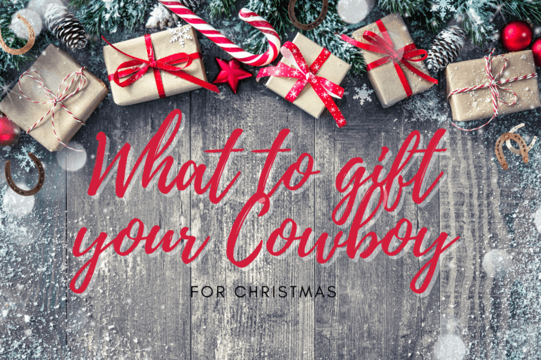 What to gift your Cowboy For Christmas